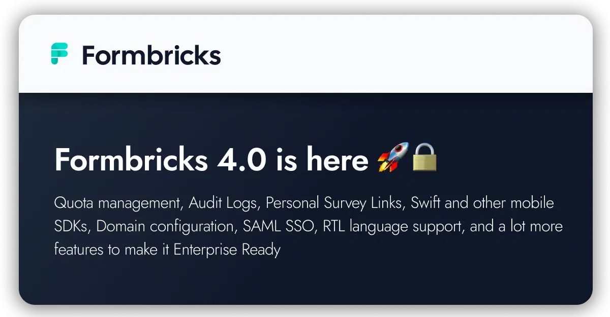 Formbricks 4.0: Ready for the Enterprise