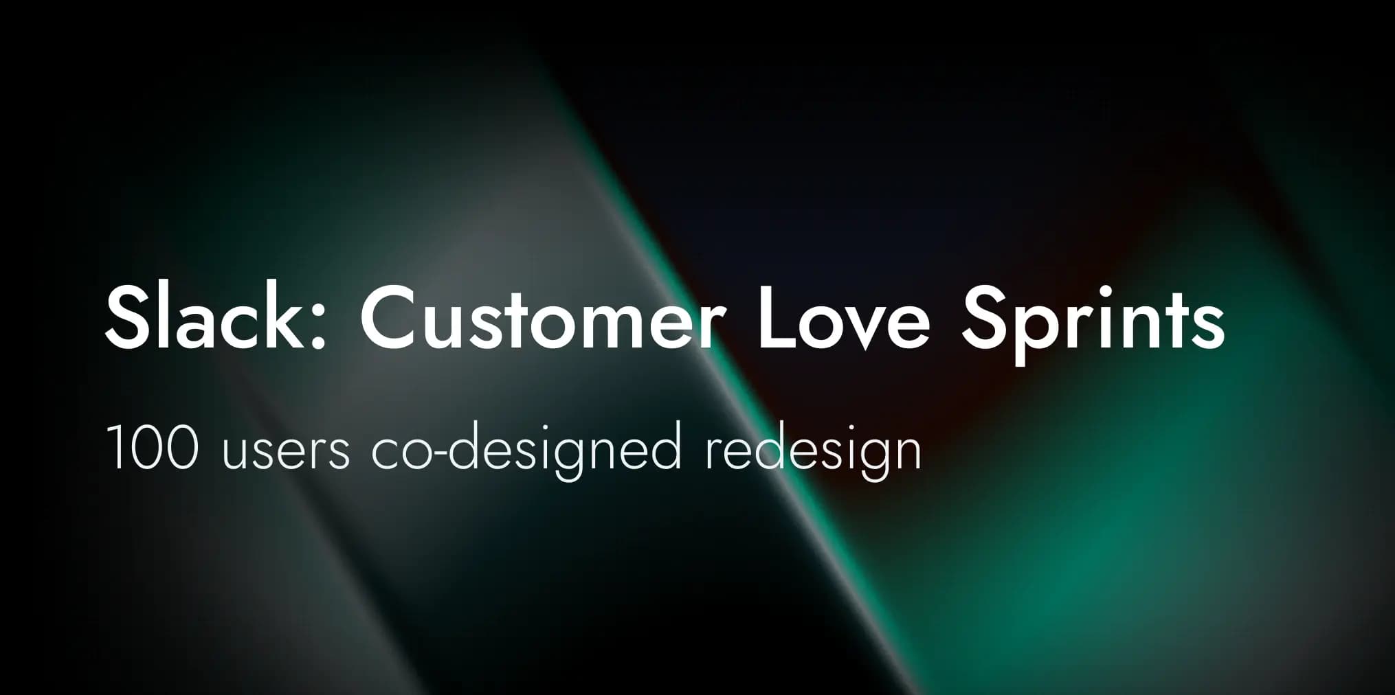 Slack Customer Love Sprints - Voice of Customer example