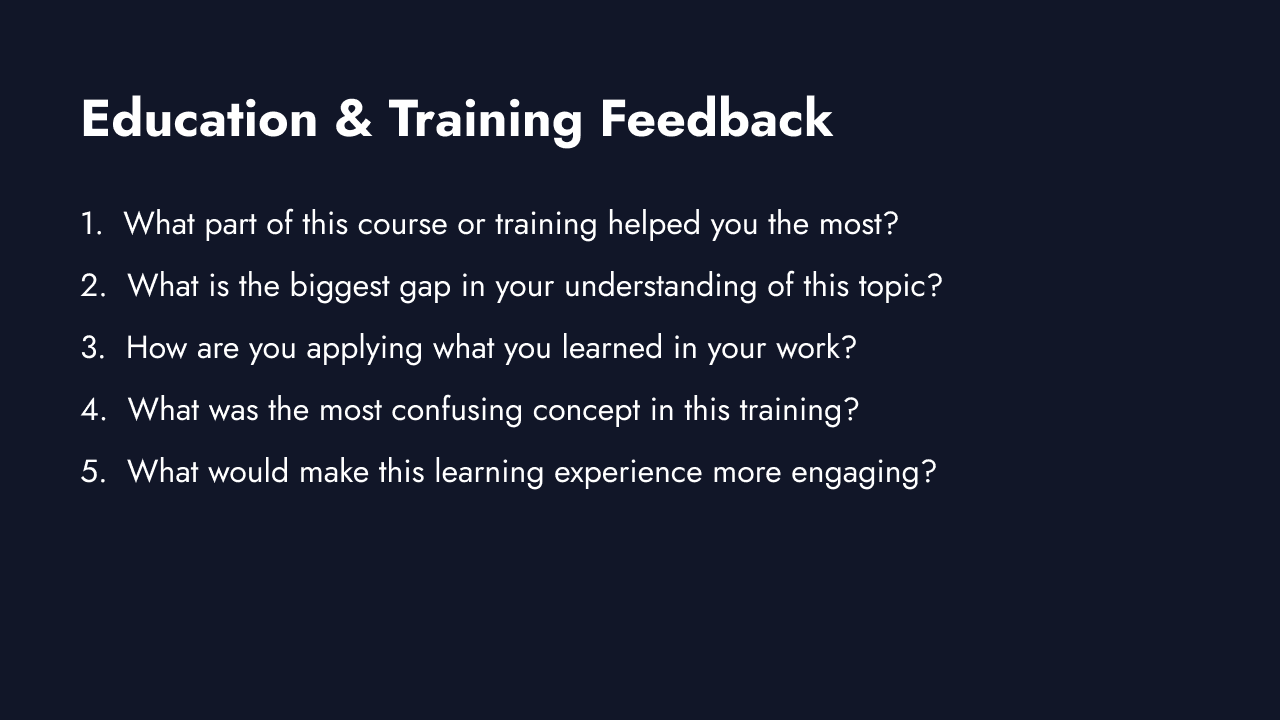 Open-ended education and training feedback questions