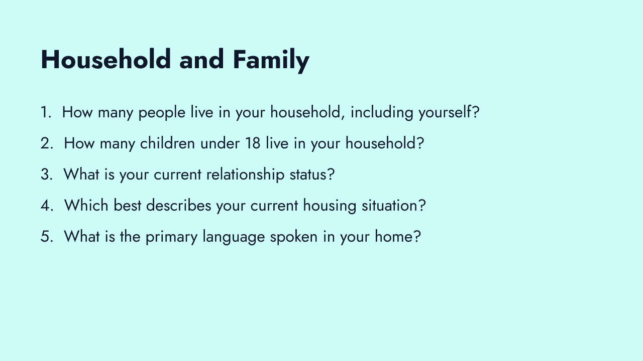 Household and family demographic questions