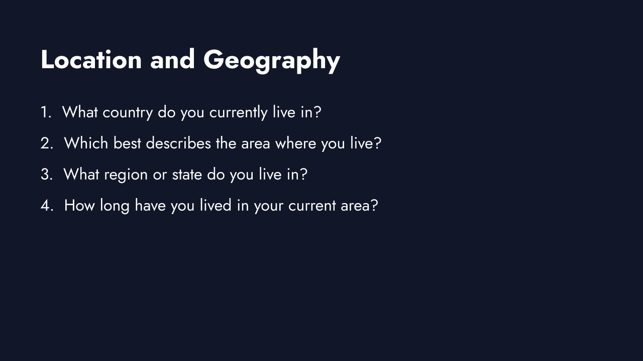 Location and geography demographic questions