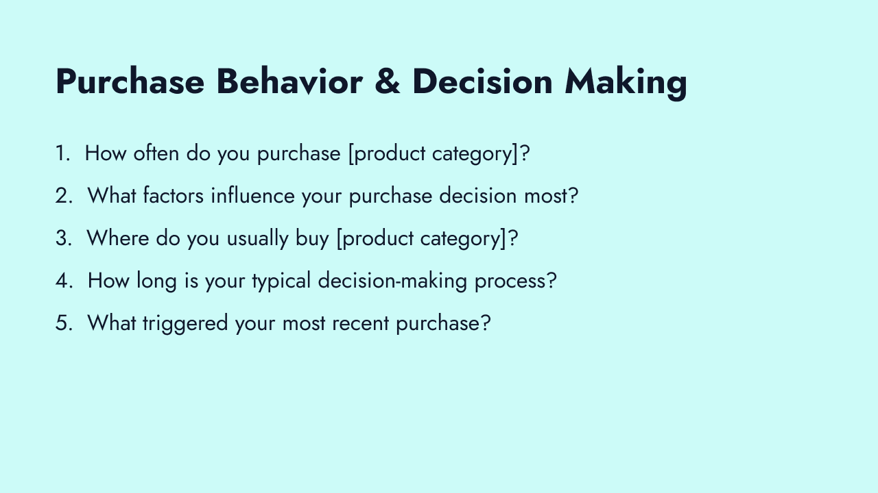 Purchase behavior and decision-making questions