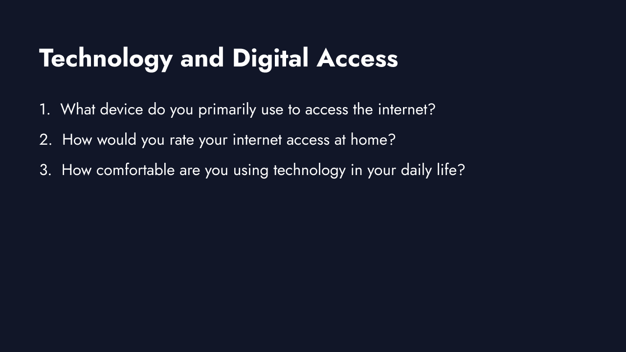 Technology and digital access demographic questions