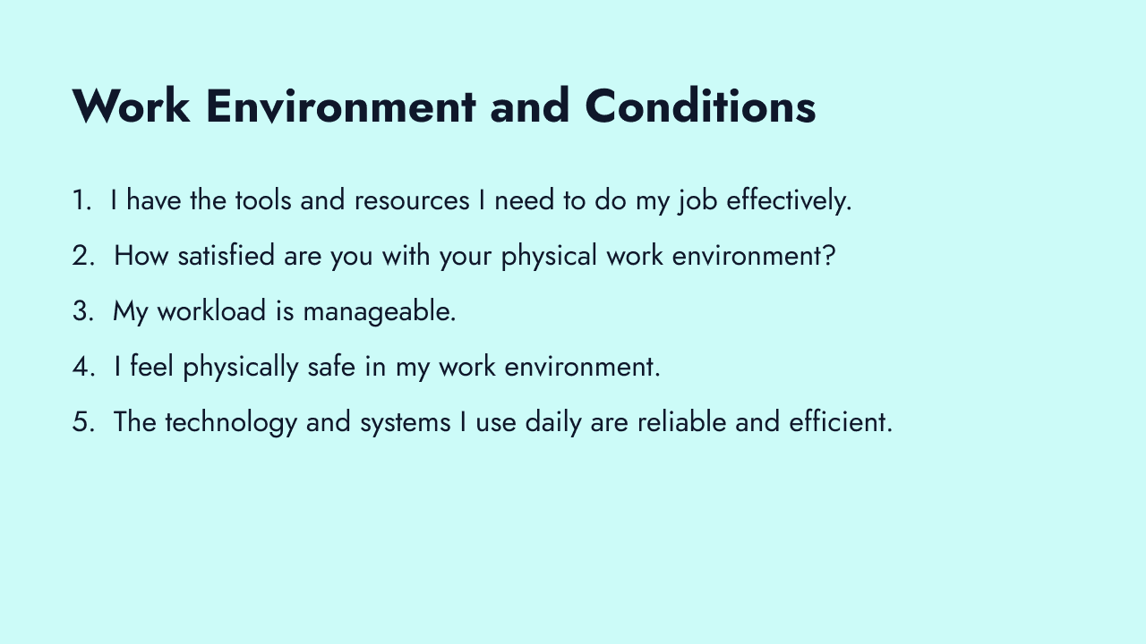 Work environment and conditions survey questions