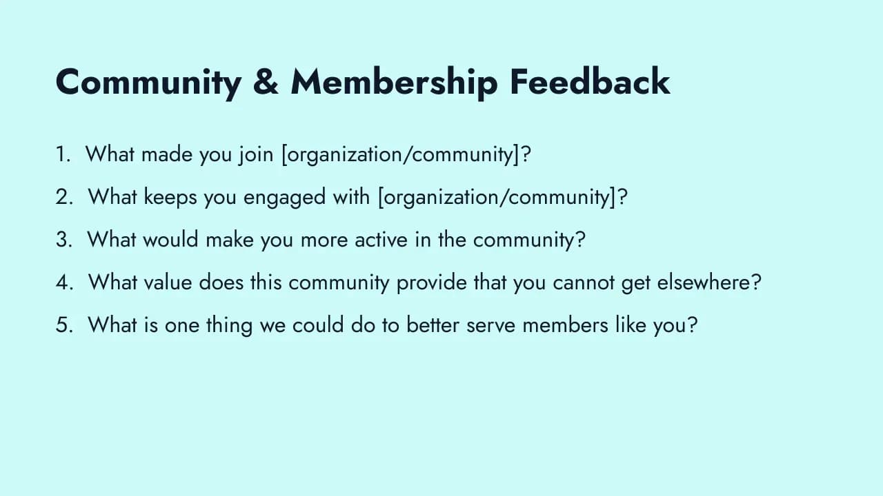Open-ended community and membership feedback questions