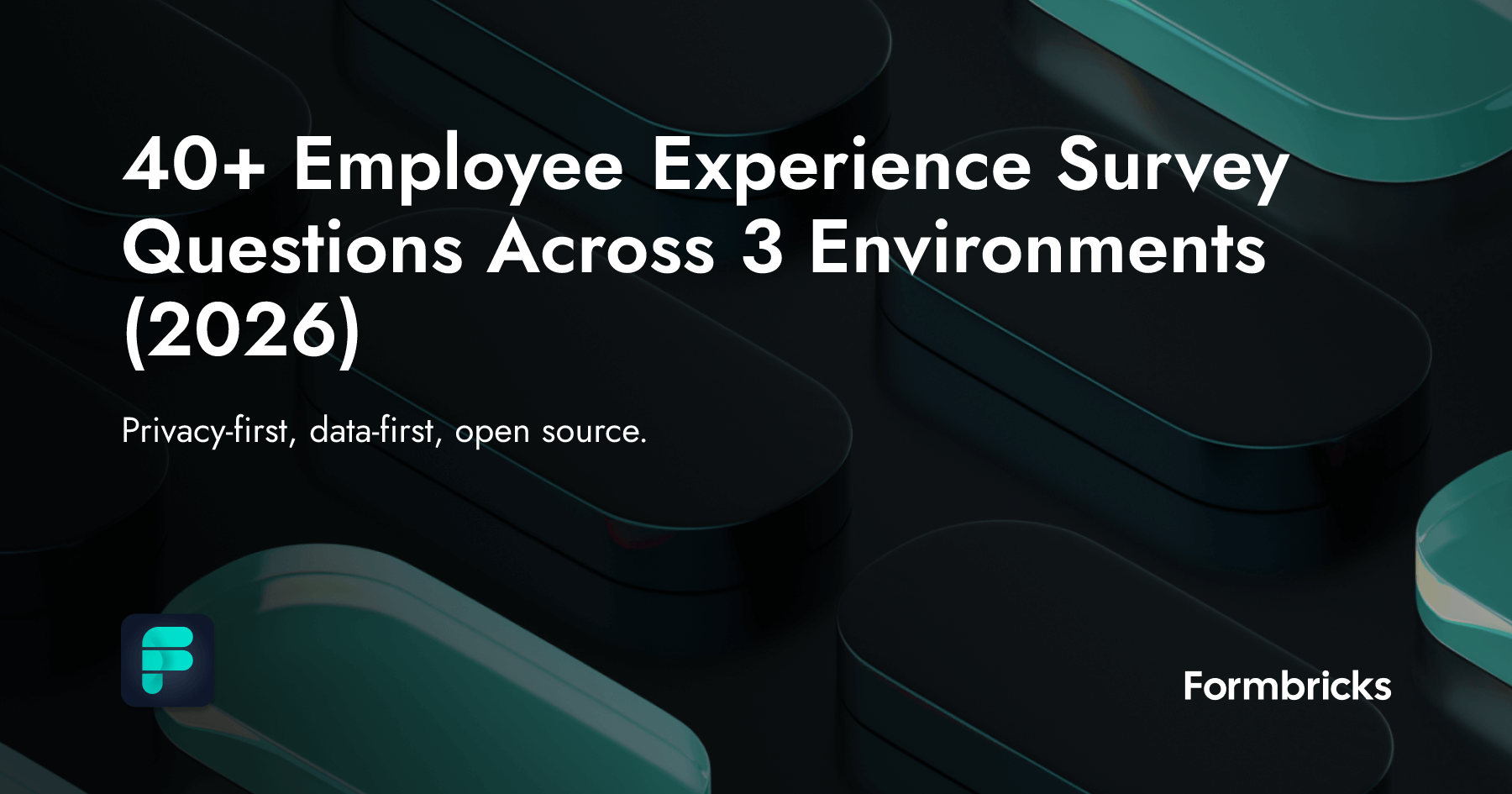 40+ employee experience survey questions across 3 environments (2026)
