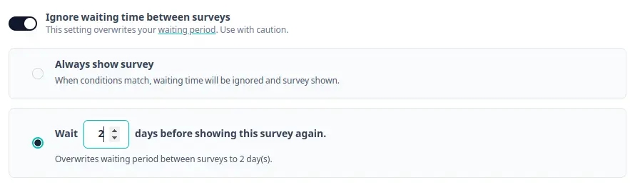 Ignore Global Waiting Time for a Specific Survey